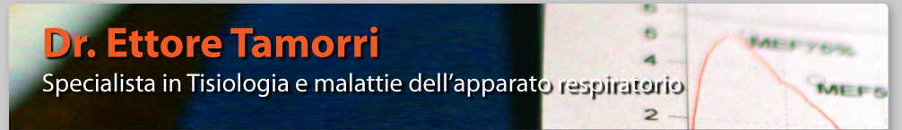 Dr Ettore Tamorri Tisiologia e malattie dell'apparato respiratorio